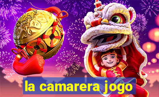 la camarera jogo